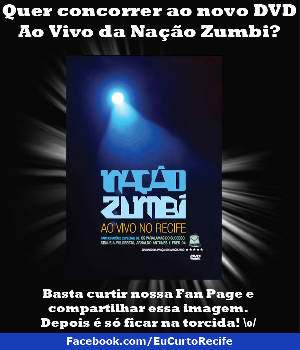 Sorteio do DVD Nação Zumbi Ao Vivo em Recife