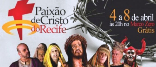 Paixão de Cristo do Recife 2012